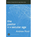 Pastor in a Secular Age - Hardcover
