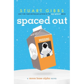Spaced Out - Hardcover