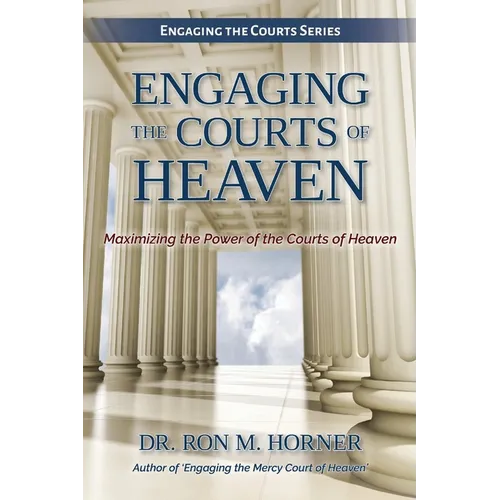 Engaging the Courts of Heaven - Paperback