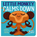 Little Monkey Calms Down - Board Book