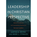 Leadership in Christian Perspective - Hardcover