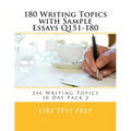 180 Writing Topics with Sample Essays Q151-180: 240 Writing Topics 30 Day Pack 2 - Paperback