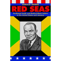 Red Seas: Ferdinand Smith and Radical Black Sailors in the United States and Jamaica - Hardcover
