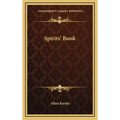 Spirits' Book - Hardcover