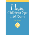 Helping Children Cope with Stress - Paperback