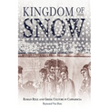 Kingdom of Snow: Roman Rule and Greek Culture in Cappadocia - Hardcover