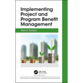 Implementing Project and Program Benefit Management - Hardcover