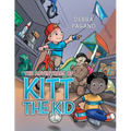 The Adventures of Kitt the Kid - Paperback
