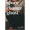 spare change ghost .003 - Paperback
