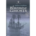Bluenose Ghosts - Paperback