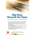 Big Data Beyond the Hype: A Guide to Conversations for Today's Data Center - Paperback