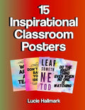 15 Inspirational Classroom Posters: School Classroom and Teacher Decorations - 11 x 8.5" - Paperback