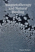 Magnetotherapy and Natural Healing - Paperback