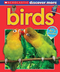 Scholastic Discover More: Birds (Emergent Reader) - Hardcover