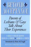 Beyond Acceptance: Parents of Lesbians & Gays Talk about Their Experiences - Paperback