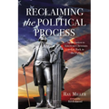 Reclaiming the Political Process - Hardcover