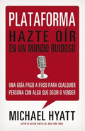 Plataforma: Hazte Oír En Un Mundo Ruidoso - Paperback