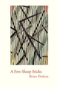 A Few Sharp Sticks (Trade Paper) - Paperback