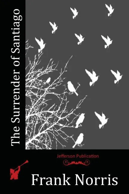 The Surrender of Santiago - Paperback