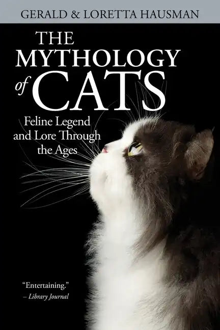 The Mythology of Cats - Paperback