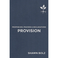 Provision: Prophecies, Prayers & Declarations Volume 2 - Hardcover