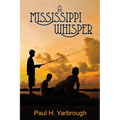 A Mississippi Whisper - Paperback