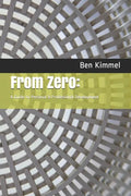 From Zero: : A Guide to Personal & Professional Development - Paperback