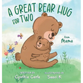 A Great Bear Hug for Two: From Mama - Hardcover