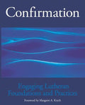 Confirmation Engaging Lutheran - Paperback