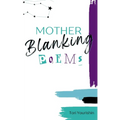 Mother Blanking Poems - Paperback