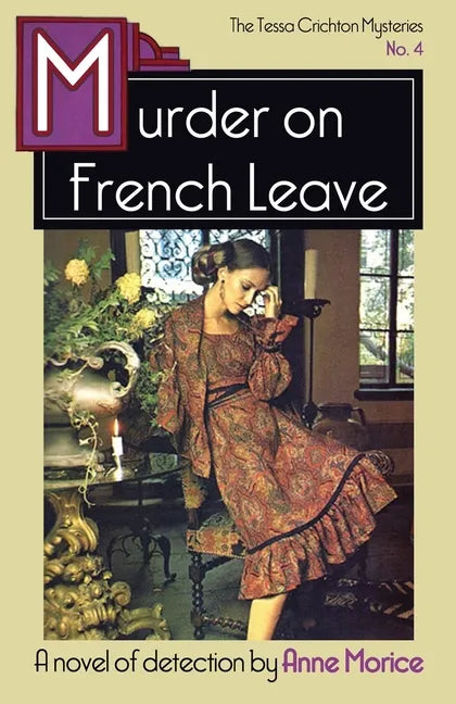 Murder on French Leave: A Tessa Crichton Mystery - Paperback
