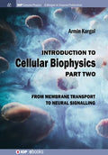 Introduction to Cellular Biophysics, Volume 2: From Membrane Transport to Neural Signalling - Paperback