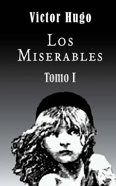 Los miserables (Tomo 1) - Paperback