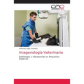Imagenología Veterinaria - Paperback