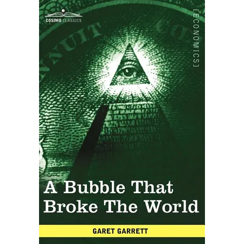A Bubble That Broke the World - Hardcover