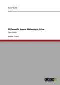 McDonald's Russia: Managing a Crisis: Case Study - Paperback
