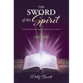 The Sword of the Spirit: Scripture Key References for Everyday Prayer - Paperback