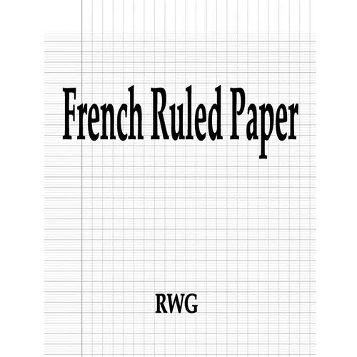 French Ruled Paper: 50 Pages 8.5" X 11" - Paperback