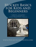 Hockey Basics for Kids and Beginners - Paperback