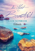 The Most Beautiful Blank Notebook and Journal, Keep Track of Everything - Paperback