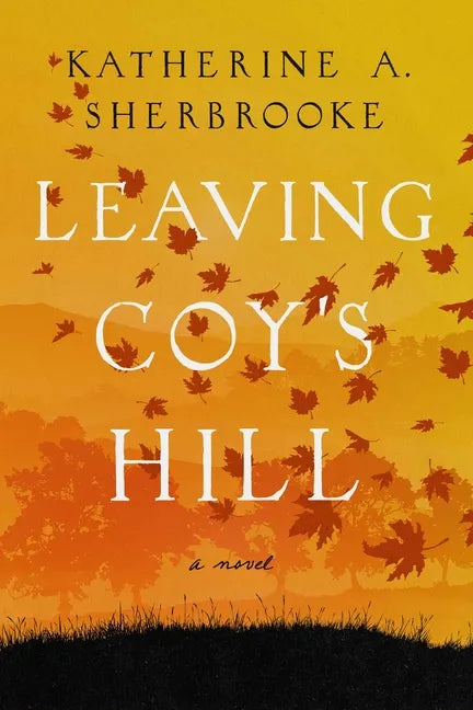 Leaving Coy's Hill - Paperback