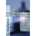 Hebrews: Live by Faith, Not by Sight - Paperback