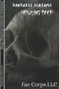 Darkness Screams: Howling Deep - Paperback