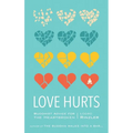 Love Hurts: Buddhist Advice for the Heartbroken - Paperback
