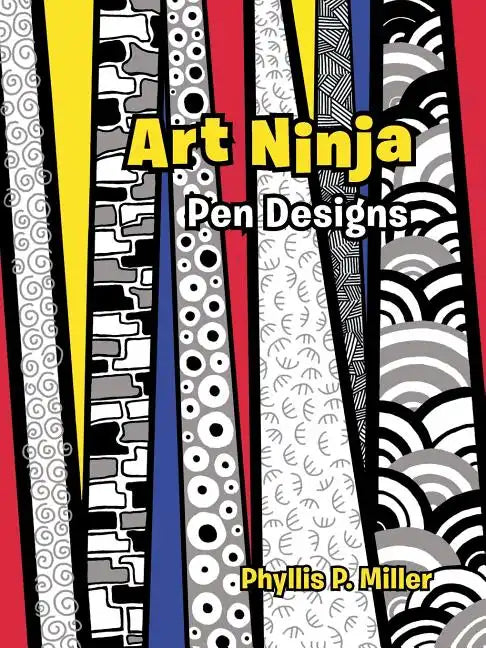 Art Ninja: Pen Designs - Paperback