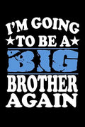 I'm Going To Be A Big Brother Again: Family Collection - Paperback