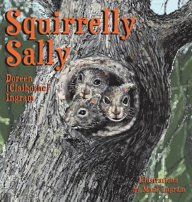 Squirrelly Sally - Hardcover
