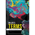 On Life's Terms - Paperback
