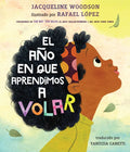 El Año En Que Aprendimos a Volar - Hardcover
