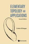 Elementary Topology and Applications (Second Edition) - Hardcover